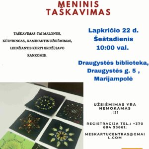 Kūrybinis užsiėmimas „Meninis taškavimas“