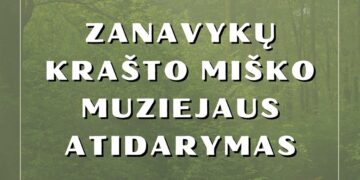 Zanavykų krašto miško muziejaus atidarymas