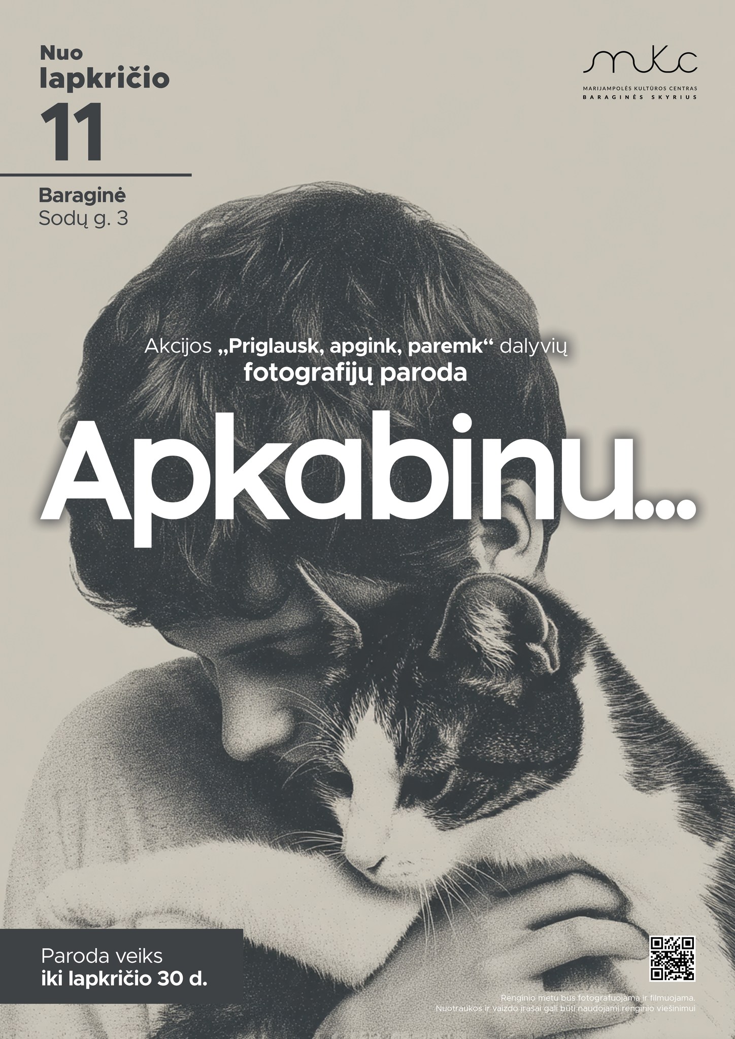 FOTOGRAFIJŲ PARODA „APKABINU...“ | BARAGINĖ