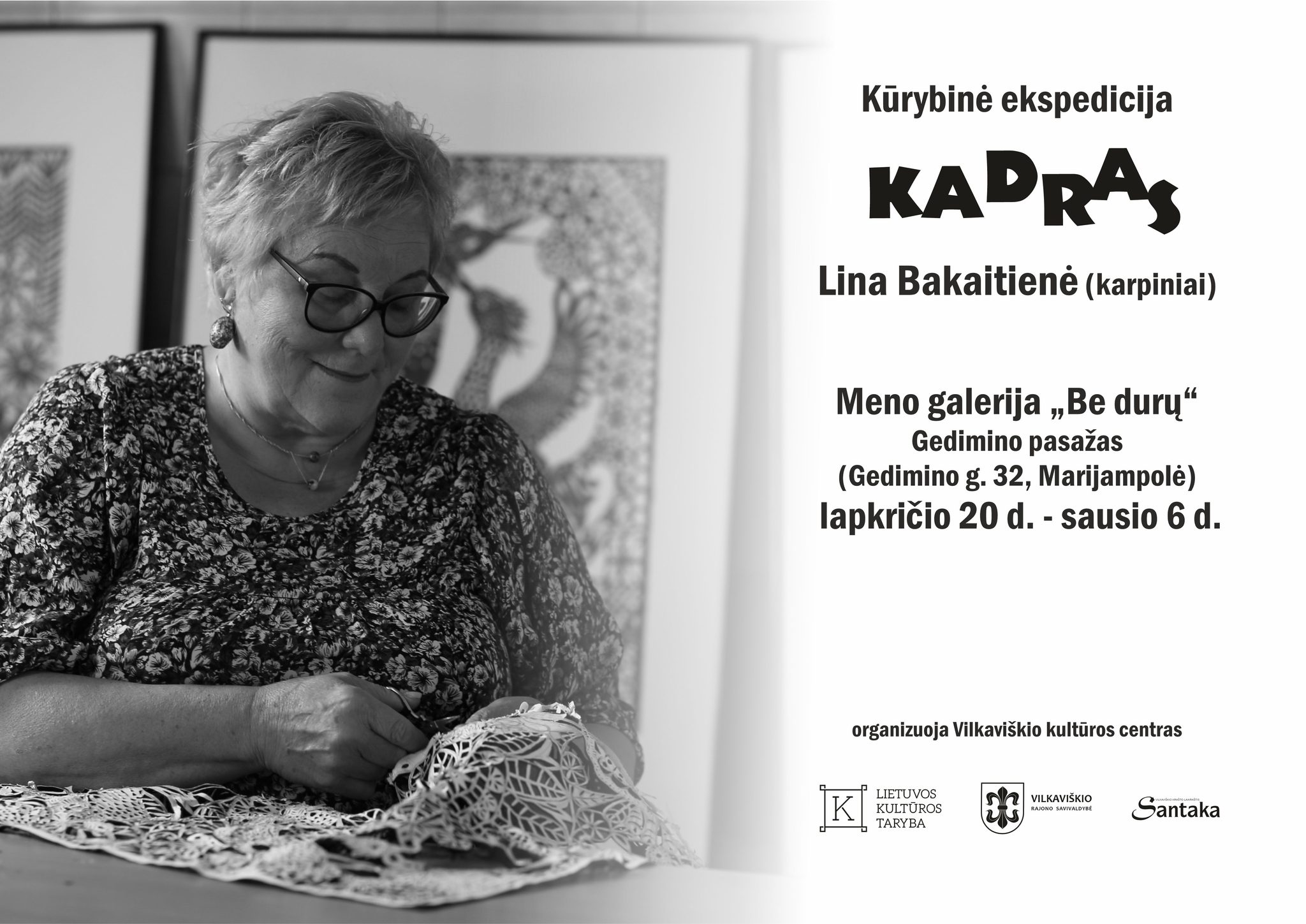 Kūrybinė ekspedicija KADRAS - Linos Bakaitienės karpinių paroda