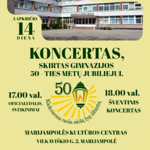 Marijampolės Sūduvos gimnazijai – 50 metų!