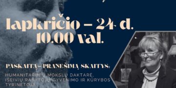 Paskaita „Kazys Bradūnas iškėlęs perlus iš praeities“