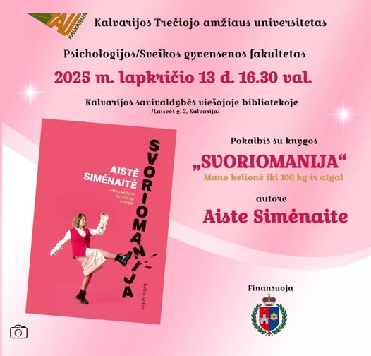 Pokalbis su knygos „Svoriomanija“ autore