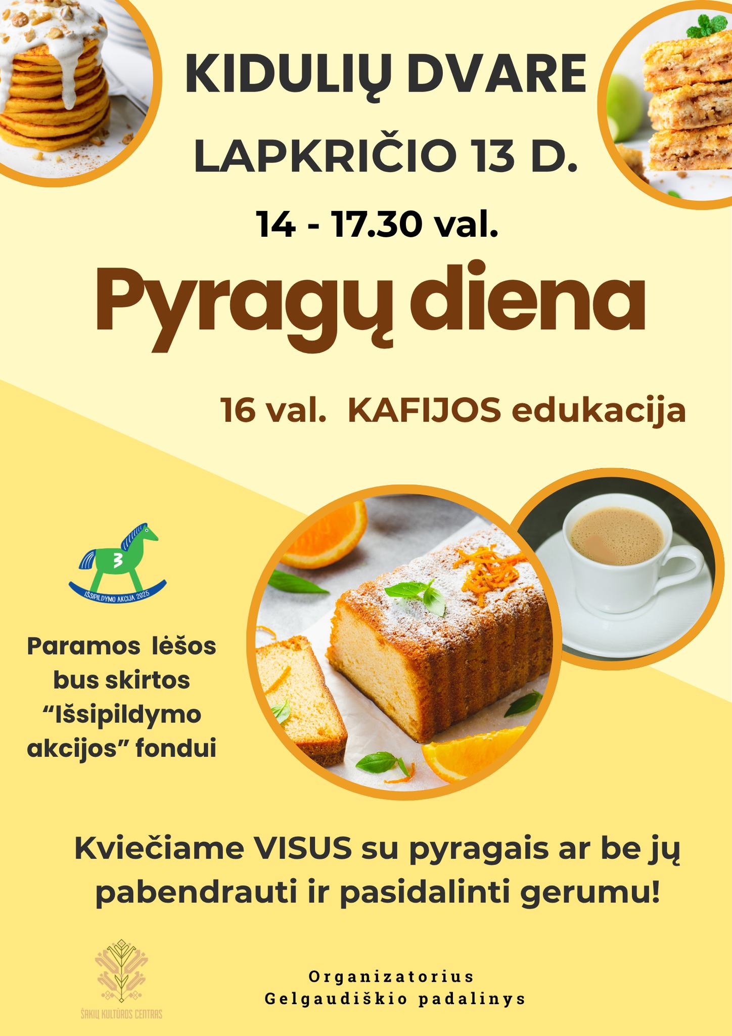 Pyragų diena. Paramos projektas „Išsipildymo akcija“
