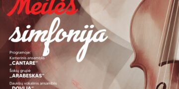 ROMANSŲ IR ROMANTINĖS MUZIKOS VAKARONĖ „MEILĖS SIMFONIJA“