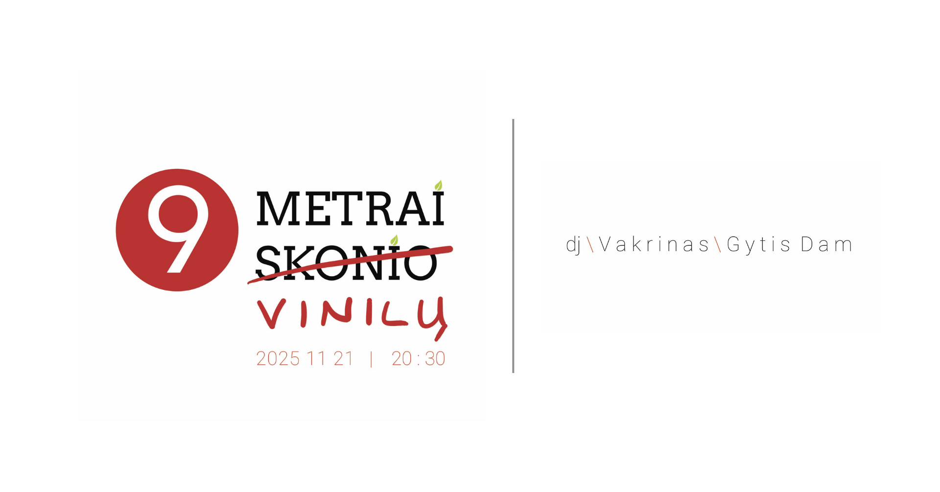 Vinilų vakaras su dj Vakrinas ir Gytis Dam