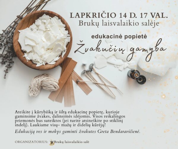 Žvakių gamyba Brukų laisvalaikio salėje