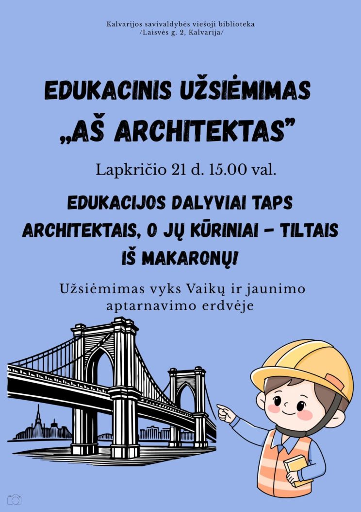 Edukacinis užsiėmimas „Aš architektas“