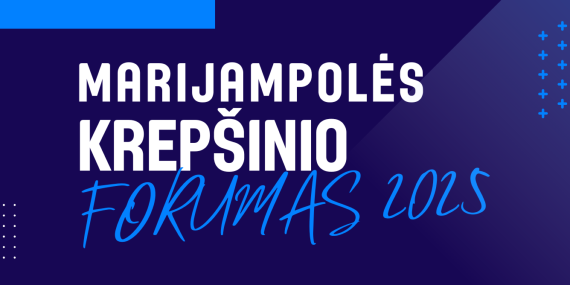 Kviečia jau 4-asis Marijampolės krepšinis forumas