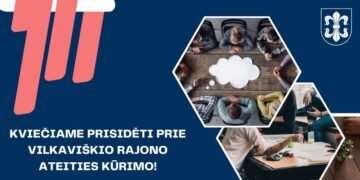 Kviečiama prisidėti prie Vilkaviškio rajono ateities kūrimo!