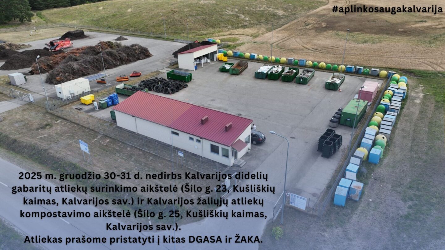 Nedirbs Kalvarijos didelių gabaritų atliekų surinkimo aikštelės