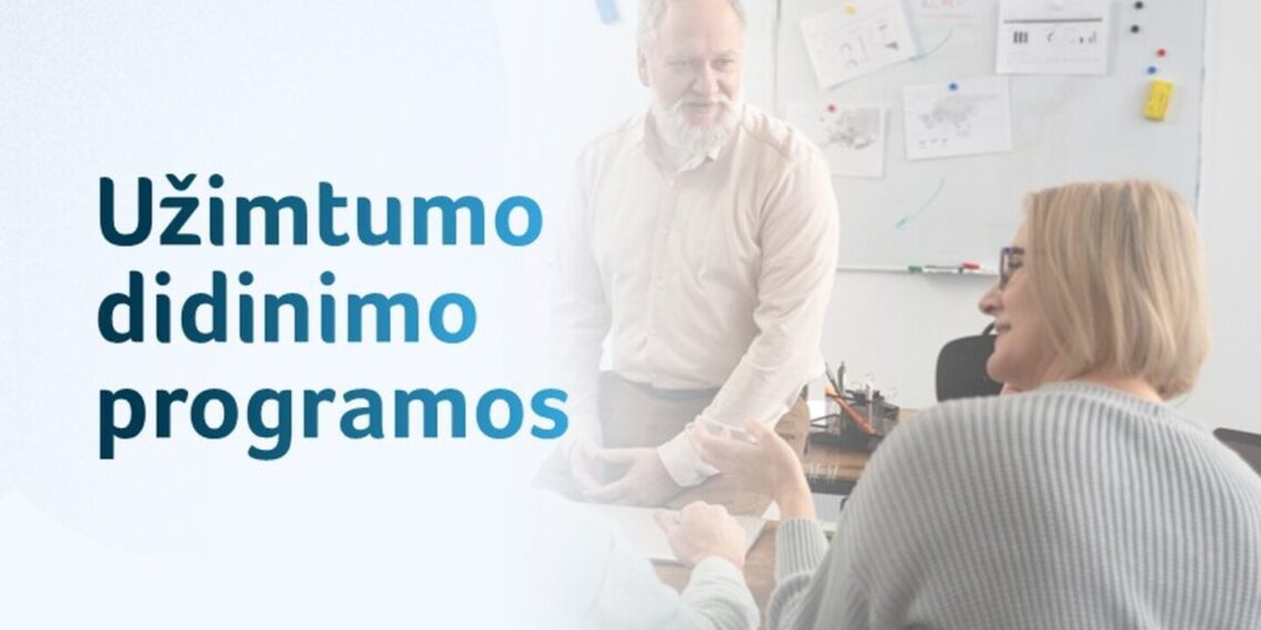 Užimtumo didinimo programos keičia pažeidžiamų asmenų gyvenimus