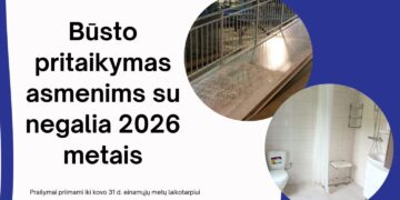 Priimami prašymai būsto pritaikymui asmeniui su negalia