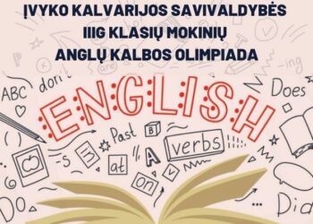 Įvyko Kalvarijos savivaldybės IIIG klasių mokinių anglų kalbos olimpiada