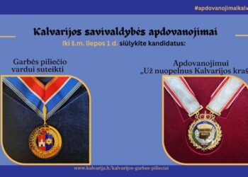 Kviečiama teikti pasiūlymus Kalvarijos savivaldybės Garbės piliečio vardui suteikti bei apdovanojimui „Už nuopelnus Kalvarijos kraštui“ suteikti