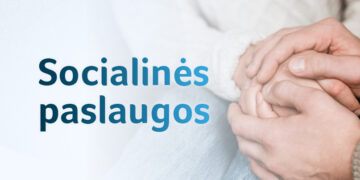 Savivaldybėse – didesnis finansavimas socialinėms paslaugoms