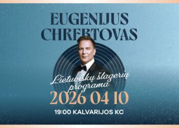 Kalvarijoje Eugenijus Chrebtovas – dainos, kurios nesensta