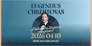 Kalvarijoje Eugenijus Chrebtovas – dainos, kurios nesensta