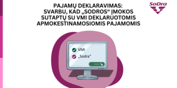 Deklaravus pajamas laikas patikrinti ir „Sodros“ įmokas
