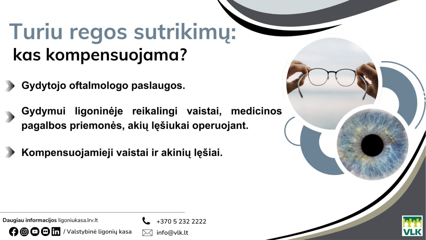 Turiu regos sutrikimų: kas kompensuojama