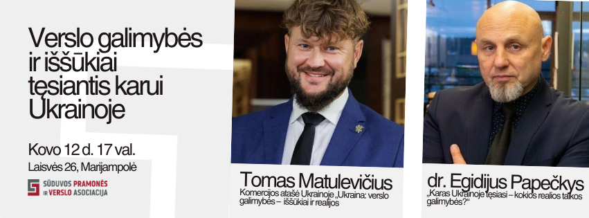 Verslo bendruomenė kviečiama į susitikimą Marijampolėje „Verslo galimybės ir iššūkiai tęsiantis karui Ukrainoje“