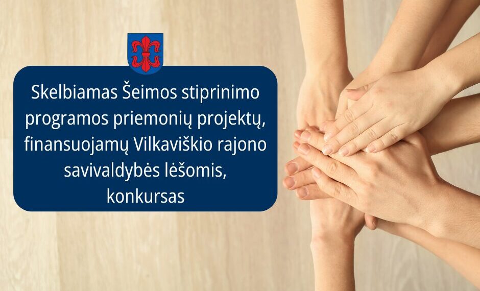 Skelbiamas Šeimos stiprinimo programos priemonių projektų konkursas
