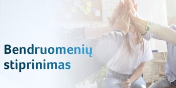Bendruomenėms stiprinti – 2 mln. eurų: finansavimas didėja 52 savivaldybėms
