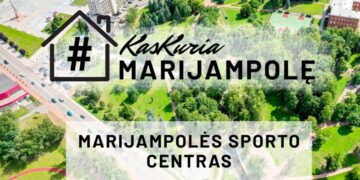 „Kas kuria Marijampolę?“: Marijampolės sporto centras