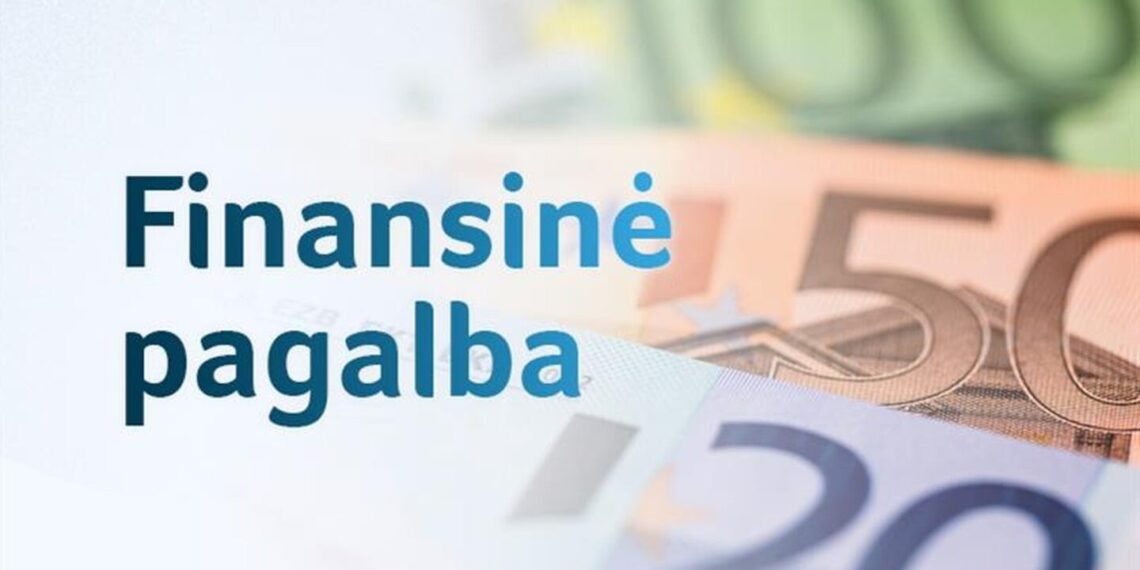 Aktualu patiriantiems finansinių sunkumų: galite gauti finansinę pagalbą