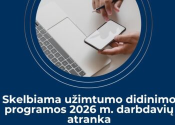 Skelbiama užimtumo didinimo programos 2026 m. darbdavių atranka