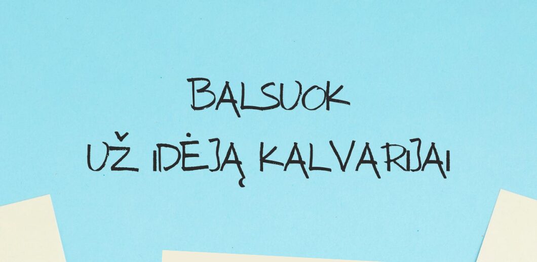 Kalvarijos savivaldybė kviečia balsuoti už labiausiai poreikius atliepiančius projektus