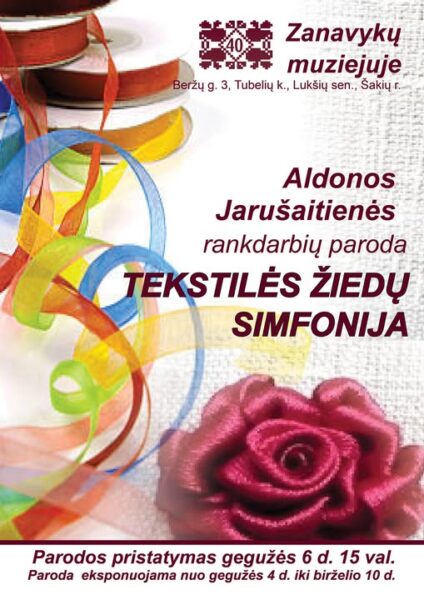 Aldonos Jarušaitienės rankdarbių paroda „Tekstilės žiedų simfonija“