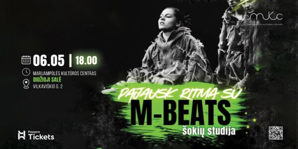 ŠOKIŲ STUDIJOS „M-BEATS“ KONCERTAS „PATAIKYK RITMĄ SU M-BEATS“ | MARIJAMPOLĖ