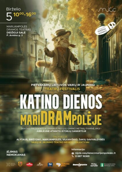 PIETVAKARIŲ LIETUVOS VAIKŲ IR JAUNIMO TEATRŲ FESTIVALIS „KATINO DIENOS MARIJAMPOLĖJE“ | MARIJAMPOLĖ