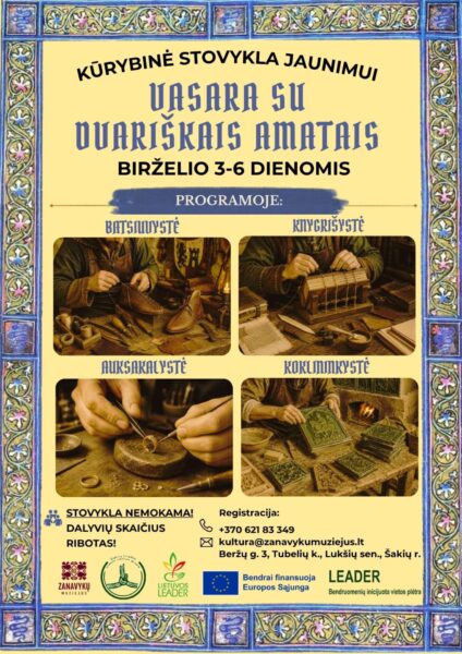 Kūrybinė jaunimo stovykla „Vasara su dvariškais amatais“
