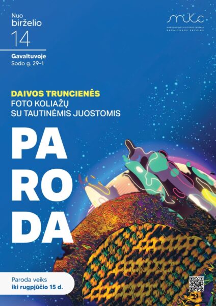 DAIVOS TRUNCIENĖS FOTO KOLIAŽŲ SU TAUTINĖMIS JUOSTOMIS PARODA