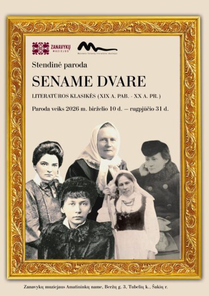 Paroda „Sename dvare. Literatūros klasikės (XIX a. pab. – XX a. pr.)“