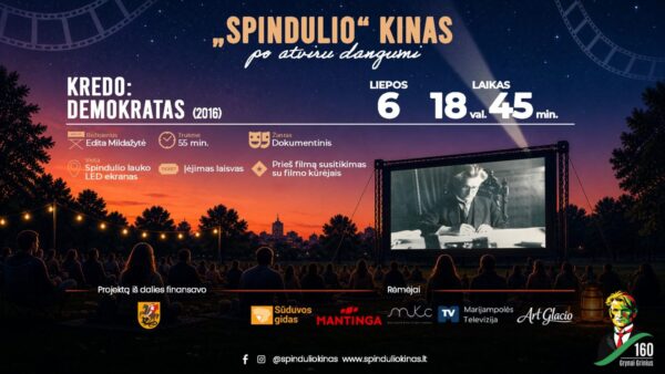 „Spindulio“ kinas po atviru dangumi | KREDO: DEMOKRATAS