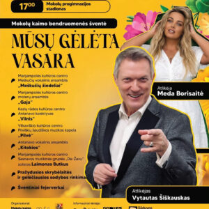 MOKOLŲ KAIMO BENDRUOMENĖS ŠVENTĖ „MŪSŲ GĖLĖTA VASARA“