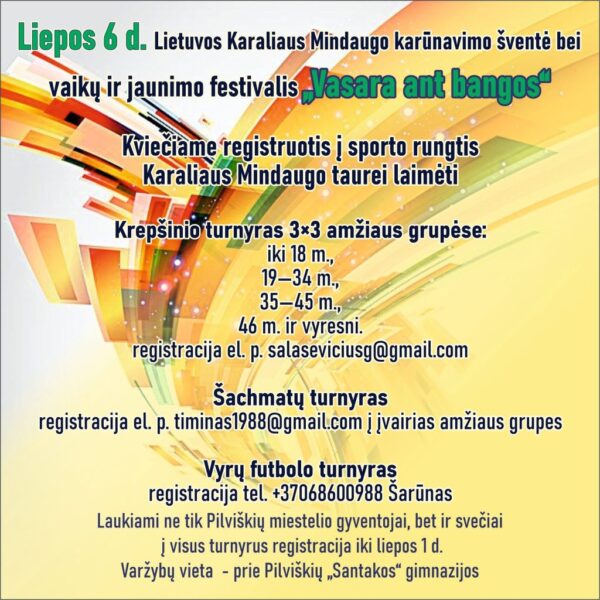 Lietuvos Karaliaus Mindaugo karūnavimo šventė bei vaikų ir jaunimo festivalis „Vasara ant bangos“