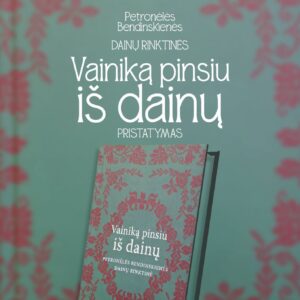 PETRONĖLĖS BENDINSKIENĖS DAINŲ RINKTINĖS „VAINIKĄ PINSIU IŠ DAINŲ“ PRISTATYMAS | MARIJAMPOLĖ