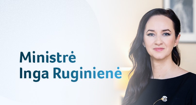 Inga Ruginienė – socialinės apsaugos ir darbo ministrė